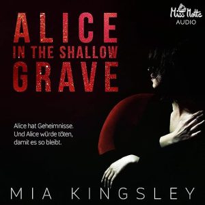 Alice In The Shallow Grave