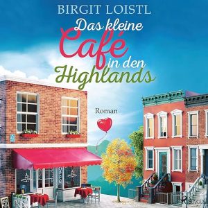Das kleine Café in den Highlands