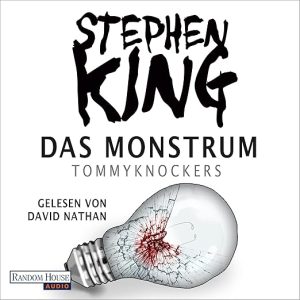 Das Monstrum – Tommyknockers