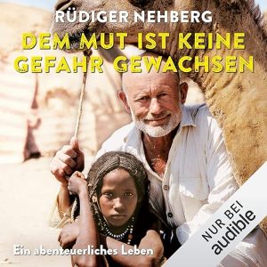 Dem Mut ist keine Gefahr gewachsen