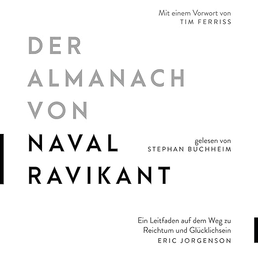 Der Almanach von Naval Ravikant