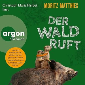 Der Wald ruft