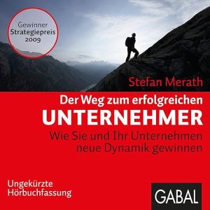 Der Weg zum erfolgreichen Unternehmer