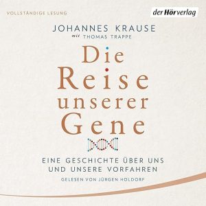 Die Reise unserer Gene