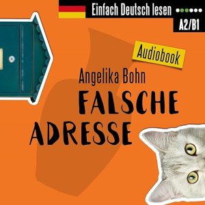 Falsche Adresse. Kurzroman – Niveau: leicht bis mittelschwer