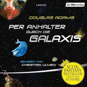 Per Anhalter durch die Galaxis