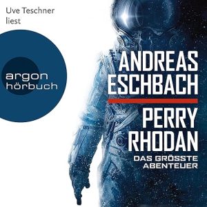 Perry Rhodan – Das größte Abenteuer