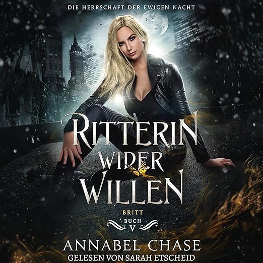 Ritterin wider Willen: Britt