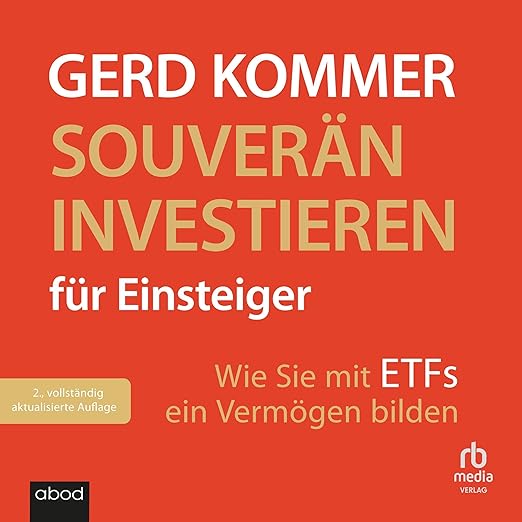 Souverän investieren für Einsteiger [Invest Confidently for Beginners]