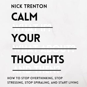 Stop Overthinking