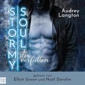 Stormy Soul – dir verfallen
